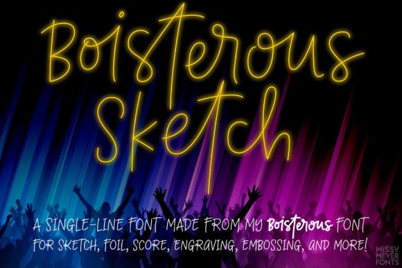Boisterous Sketch: The Single-Line Font for Dynamic Design