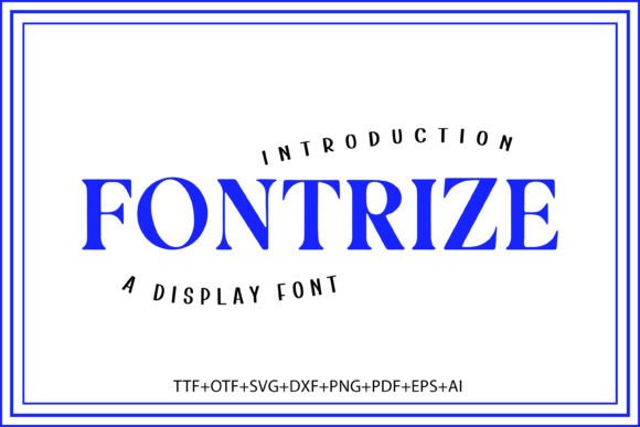 Fontrize: Command Attention with Bold Serif Typography