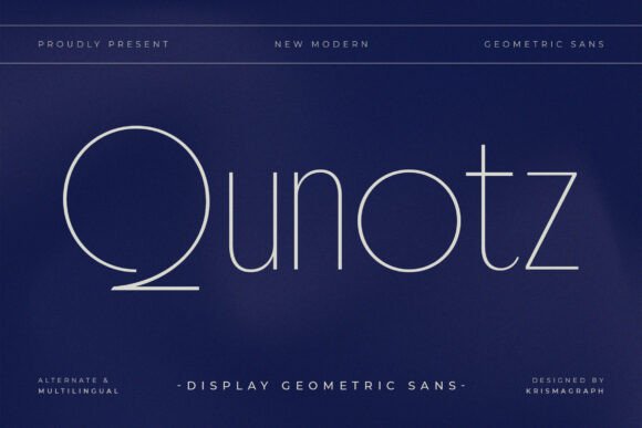 Qunotz: The Geometric Sans for Luxury Branding