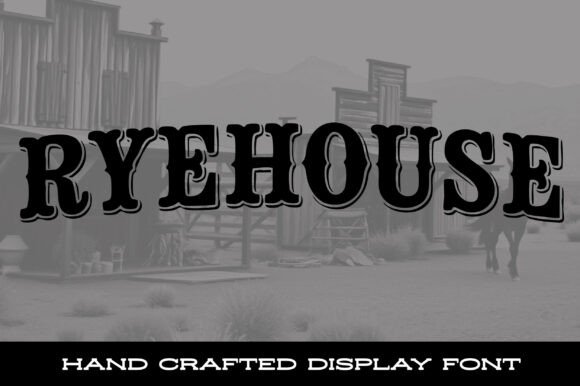 Ryehouse: The Hand-Drawn Western Font for Authentic Branding