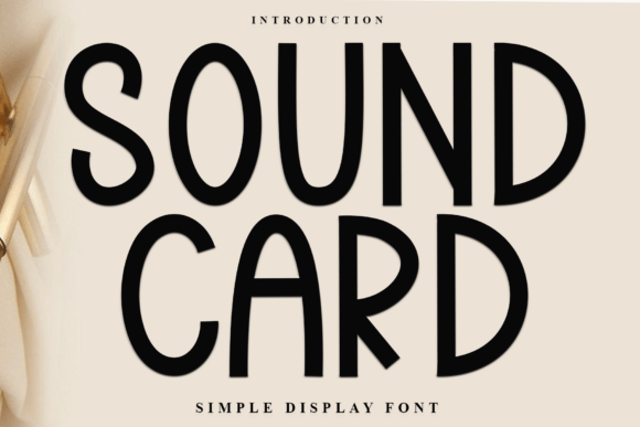 Sound Card: The Distinctive Font for Modern Design